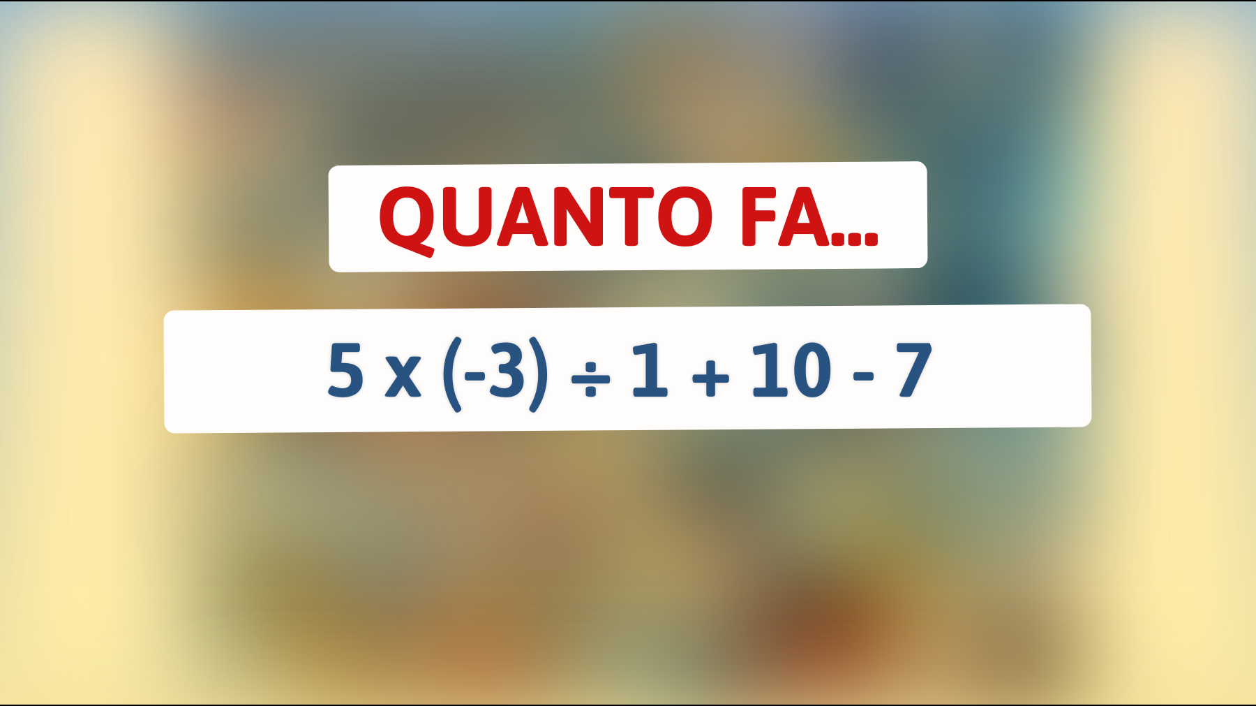 \"Solo i geni riescono a risolvere questo enigma matematico apparentemente semplice: metti alla prova la tua intelligenza!\""