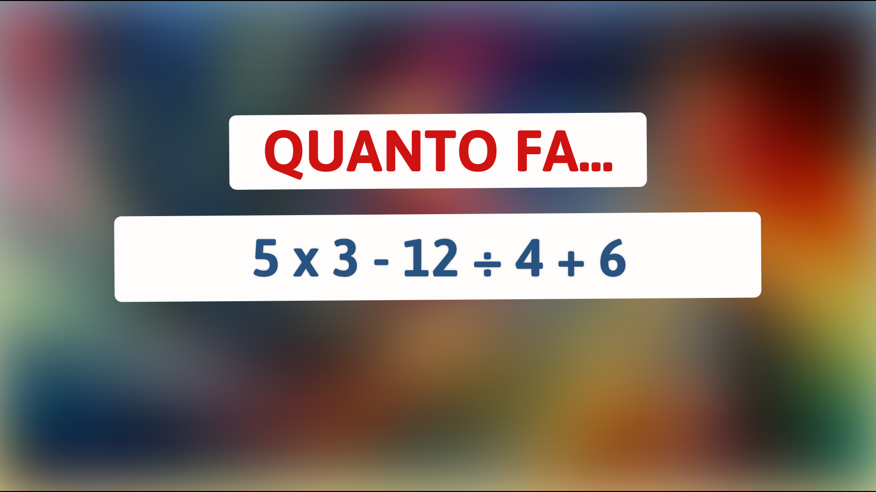 Metà del tuo cervello non riesce a risolverlo! Scopri se sei tra le menti geniali!"